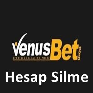 Venusbet hesap silme